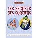 Les secrets des sorciers