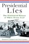 Presidential Lies: The Illustrated History of White House Golf