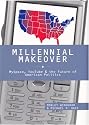 Millennial Makeover: MySpace, YouTube, and the Future of American Politics