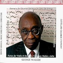 George Walker: Orchestral Works