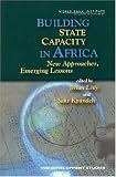 Building State Capacity in Africa (Wbi Development Studies)