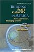 Building State Capacity in Africa (Wbi Development Studies)
