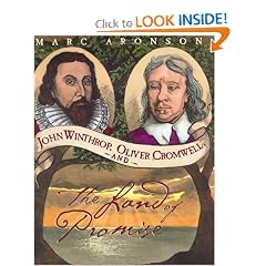 John Winthrop, Oliver Cromwell, and the Land of Promise