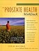 The Prostate Health Workbook: A Practical Guide for the Prostate Cancer Patient