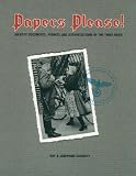 Papers Please!: Identity Documents, Permits and Authorizations of the Third Reich