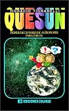 Quesn: primer diccionario de astronoma para chicos (Spanish Edition)