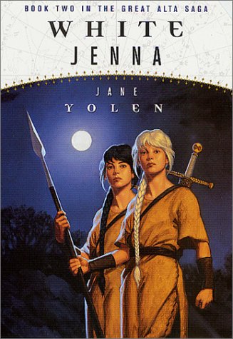 Tor Books White Jenna: Book Two of the Great Alta Saga