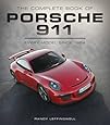The Complete Book of Porsche 911: Every Model Since 1964 (Complete Book Series)