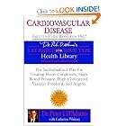 Cardiovascular Disease: Fight it with the Blood Type Diet (Eat Right 4 (for) Your Type... by Peter J. D'Adamo and Catherine Whitney