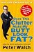 Does This Clutter Make My Butt Look Fat? (Kindle Edition)