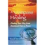 A Compass for Healing: Finding Your Way from Emotional Pain to Peace