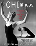 Chi Fitness: A Workout for Body, Mind, and Spirit