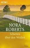 Schatten �ber den Weiden - Nora Roberts