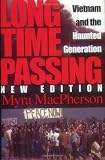 Long Time Passing: Vietnam and the Haunted Generation