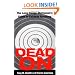 Dead On: The Long-Range Marksman's Guide to Extreme Accuracy