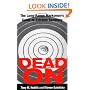 Dead On: The Long-Range Marksman's Guide to Extreme Accuracy