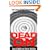 Dead On: The Long-Range Marksman's Guide to Extreme Accuracy