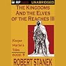The Kingdoms and the Elves of the Reaches Book III