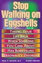 Stop Walking on Eggshells