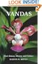 Vandas: Their Botany, History and Culture