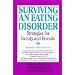 Surviving an Eating Disorder: New Perspectives and Strategies for Families