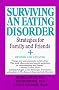 Surviving an Eating Disorder Surviving an Eating Disorder