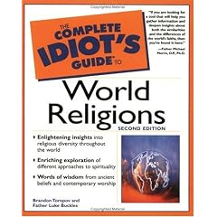 The Complete Idiot's Guide to World Religions