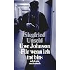Uwe Johnson: �F�r wenn ich tot bin�: Mit einer Nachbemerkung 1997 (suhrkamp taschenbuch)