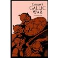 Caesar's Gallic War by Olivia Coolidge