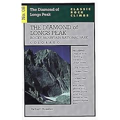 Classic Rock Climbs No. 08 The Diamond of Longs Peak, Rock Mountain National Par