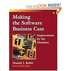Making the Software Business Case: Improvement by the Numbers