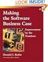 Making the Software Business Case: Improvement by the Numbers