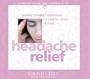 Headache Relief (Guided Self-Healing Practices)