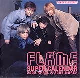 FLAME 2002~2003 SCHOOL カレンダー