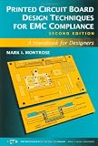 Printed Circuit Board Design Techniques for EMC Compliance: A Handbook for Designers (IEEE Press Series on Electronics Technology)