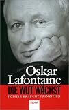 Die Wut w�chst - Oskar Lafontaine