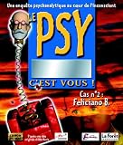 Revue Emme Interactive  / Le psy, c'est vous ! Cas n°2 : Feliciano B.