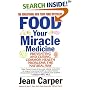 Food: Your Miracle Medicine