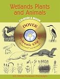 Wetlands Plants and Animals CD-ROM and Book (Dover Electronic Clip Art)