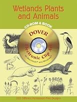 Wetlands Plants and Animals CD-ROM and Book (Dover Electronic Clip Art)