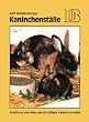 Lehrmeister B�cherei, Kaninchenst�lle