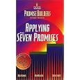 Applying the Seven Promises (Promise Builders Study Series) by Bob Horner, Ron Ralston, and David Sunde