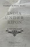 India under Ripon: A private Diary