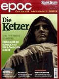Bild zu: Die Ketzer: Von der Antike bis heute: Freidenker im Konflikt mit der r&ouml;mischen Kirche