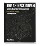 The Chinese Dream: A Society Under Co...