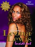 The unauthorised Leona Lewis : inside out
