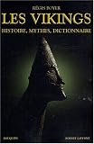 Revue Robert Laffont  / Les vikings : Histoire, mythes, dictionnaire