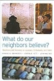What Do Our Neighbors Believe?
