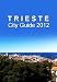 Trieste City Guide 2012