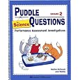 Puddle Questions for Science Grade 2 - Performance Assessment Investigations